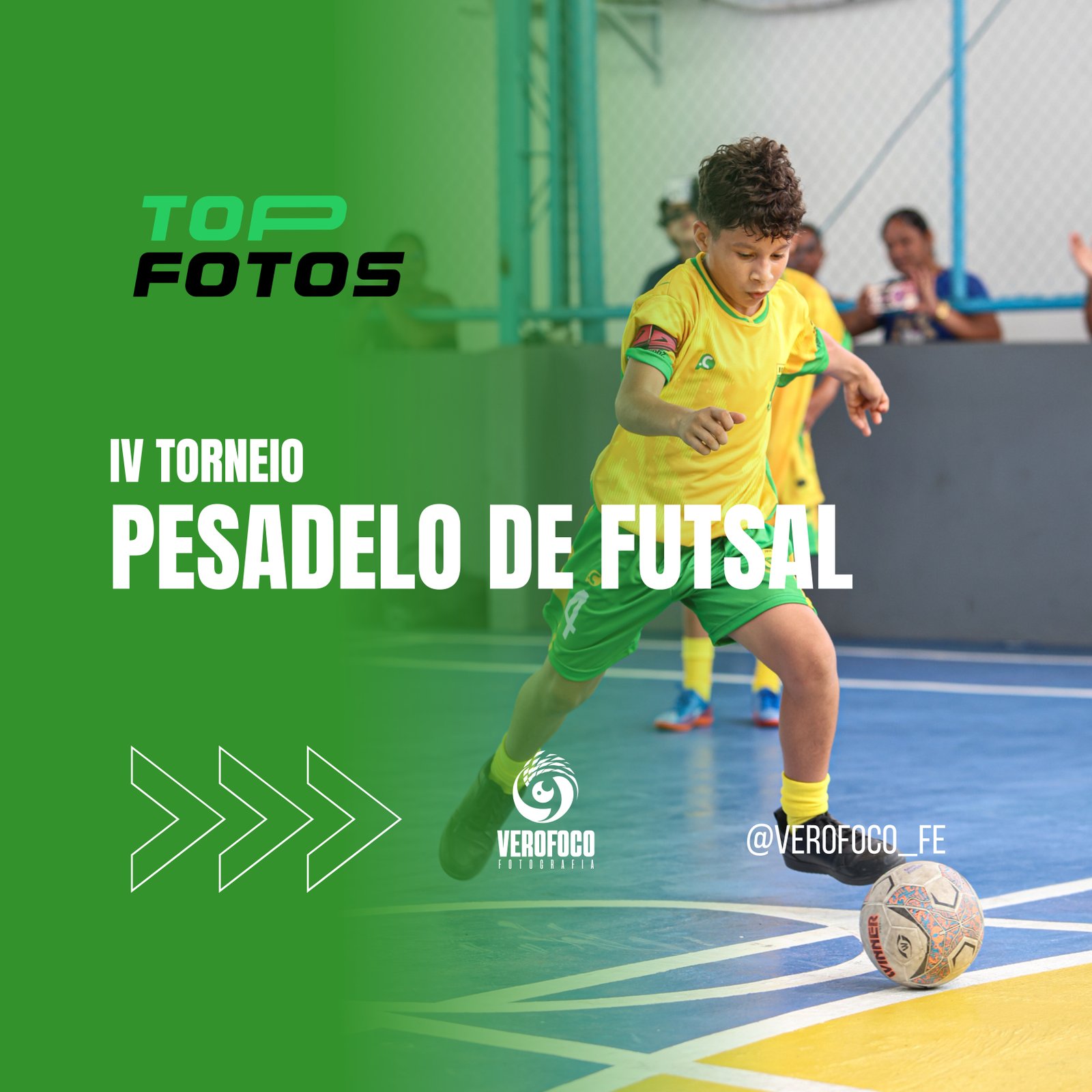 IV TORNEIO PESADELO DE FUTSAL